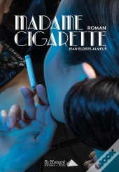 Madame Cigarette