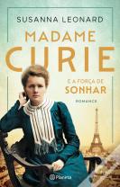 Madame Curie e a Força de Sonhar