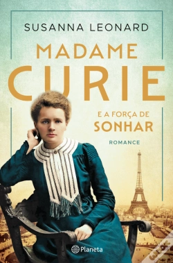Capa do artigo Madame Curie e a Força de Sonhar