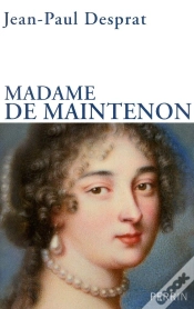 Capa do artigo Madame De Maintenon 1635-1719 Ou Le Prix De La Réputation