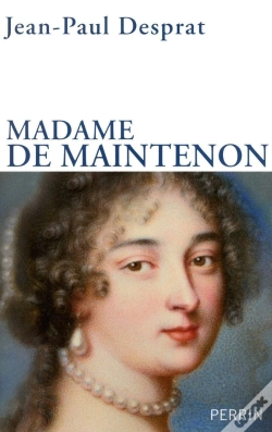 Capa do artigo Madame De Maintenon 1635-1719 Ou Le Prix De La Réputation