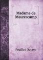 Madame De Maurescamp - Preview