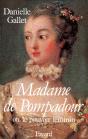 Madame De Pompadour Ou Le Pouvoir Feminin - Preview