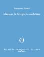 Madame De Sévigné Va Au Théâtre - Preview