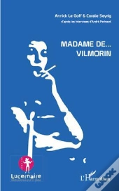 Madame De... Vilmorin