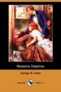 Madame Delphine (Dodo Press) - Preview