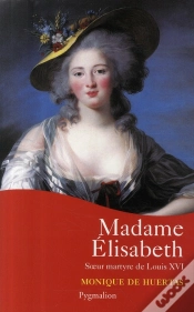 Capa do artigo Madame Elisabeth ; Soeur Martyre De Louis Xvi