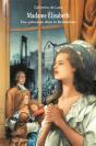 Madame Elisabeth ; Une Princesse Dans La Révolution - Preview