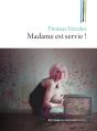 Madame Est Servie ! - Preview