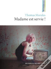 Madame Est Servie !