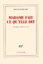 Madame Fait Ce Qu'Elle Dit : Monologue À Plusieurs Voix - Preview