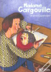 Madame Gargouille