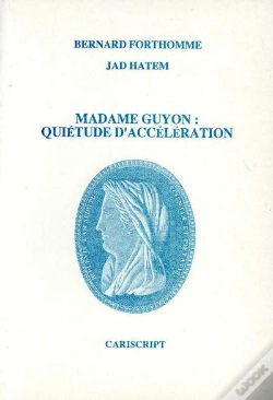 Capa do artigo Madame Guyon ; Quietude D'Acceleration