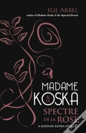 Capa do artigo Madame Koska & Le Spectre De La Rose