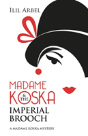 Madame Koska & The Imperial Brooch - Preview