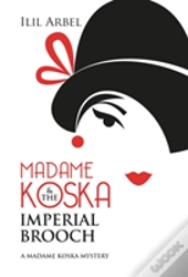 Madame Koska & The Imperial Brooch