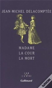 Capa do artigo Madame La Cour La Mort
