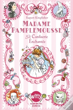 Capa do artigo Madame Pamplemousse Et La Confiserie Enchantée