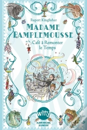 Capa do artigo Madame Pamplemousse Et Le Café À Remonter Le Temps