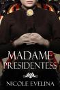 Madame Presidentess - Preview