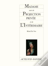 Madame ; Projection Privée ; L'Intérimaire