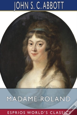 Capa do artigo Madame Roland (Esprios Classics)
