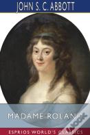 Madame Roland (Esprios Classics)