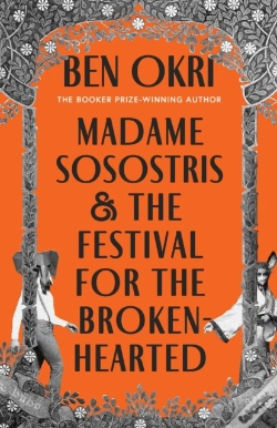 Capa do artigo Madame Sosostris &Amp; The Festival For The Broken-Hearted