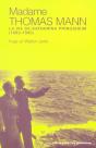 Madame Thomas Mann ; La Vie De Katharina Pringsheim, 1883-1980 - Preview