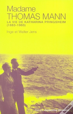 Capa do artigo Madame Thomas Mann ; La Vie De Katharina Pringsheim, 1883-1980