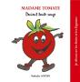 Madame Tomate Devient Toute Rouge - Preview