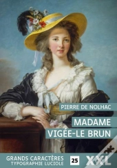 Madame Vigee-Le Brun - Grands Caracteres, Format Xxl, Edition Accessible Pour Les Malvoyants
