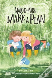 Maddie And Mabel Make A Plan