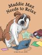 Maddie Max Needs To Relax - Preview