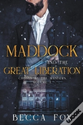 Maddock And The Great Liberation