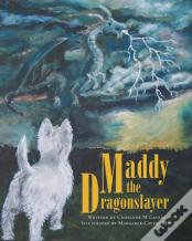 Maddy The Dragonslayer