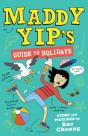 Maddy Yip'S Guide To Holidays - Preview