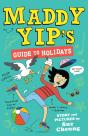 Maddy Yip'S Guide To Holidays - Preview