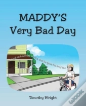 Maddy'S Very Bad Day
