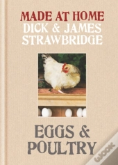Made At Home: Eggs & Poultry