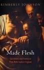 Made Flesh - Preview