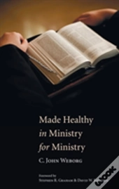 Made Healthy In Ministry For Ministry