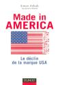 Made In America ; Le Declin De La Marque Usa - Preview