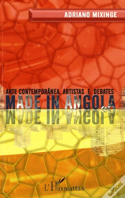Capa do artigo Made In Angola ; Arte Contemporanea Artistas E Debates