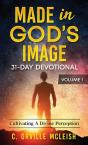 Made In God'S Image 31-Day Devotional - Volume 1 - Preview