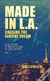 Capa do artigo Made In L.A. Vol. 2: Chasing The Elusive Dream