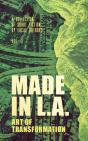 Made In L.A. Vol. 3: Art Of Transformati - Preview