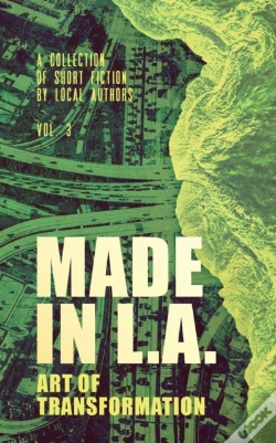 Capa do artigo Made In L.A. Vol. 3: Art Of Transformati