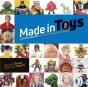 Made In Toys ; L'Histoire Secrète Des Jouets De Notre Enfance - Preview