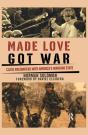 Made Love, Got War - Preview